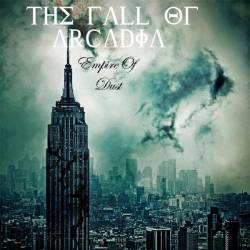 The Fall of Arcadia : Empire of Dust